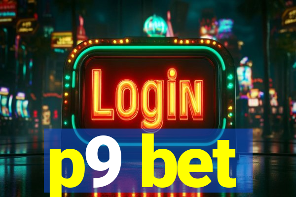 p9 bet